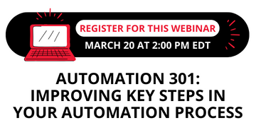 Webinar: Improving Key Steps in Your Automation Process