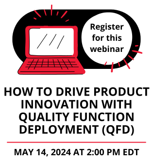 Register for webinar: How to Drive Product Innovation with Quality Function Deployment