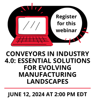 Register for this webinar: Conveyors in Industry 4.0