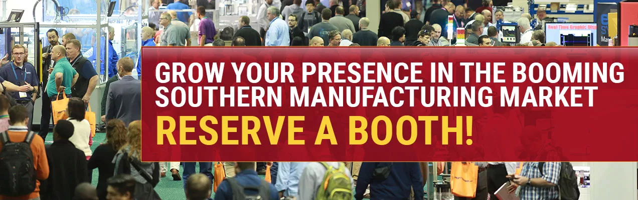 Grow Your Presence in the Booming Southern Manufacturing Market