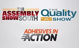 The ASSEMBLY Show South | The Quality Show | Adhesives in Action