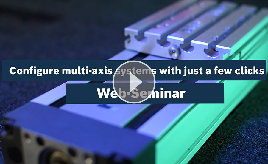 Webinar: Configure Multi-axis Systems With Just a Few Clicks