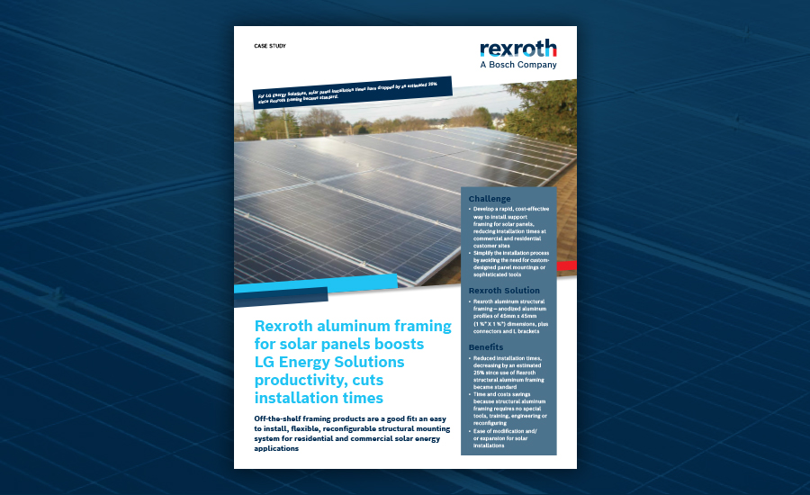 Solar Industry Discovers Streamlined Installations With Rexroth Aluminum Framing