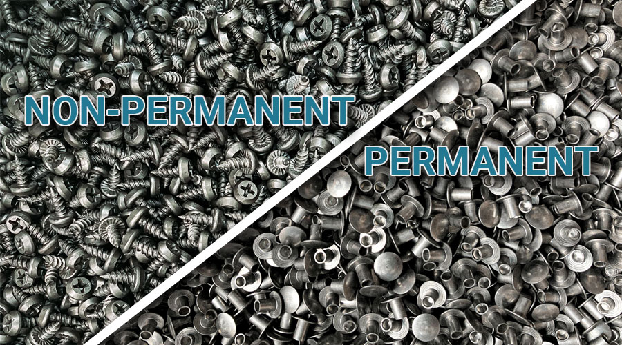 Permanent vs. Non-Permanent Assembly Processes