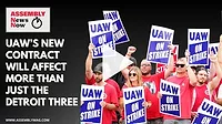 Assembly News Now episode 1: UAW’s New Contract Will Affect More Than Just the Detroit Three