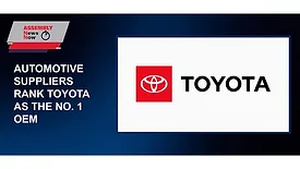 Automotive Suppliers Rank Toyota as the No. 1 OEM 